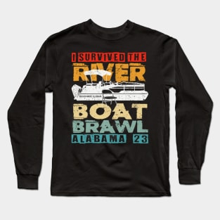 I Survived The Riverboat Brawl Alabama Funny Humorous Fight Long Sleeve T-Shirt